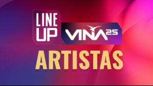 Line-UP del Festival de Viña 2025: Esta noche se conocerán más artistas y humoristas