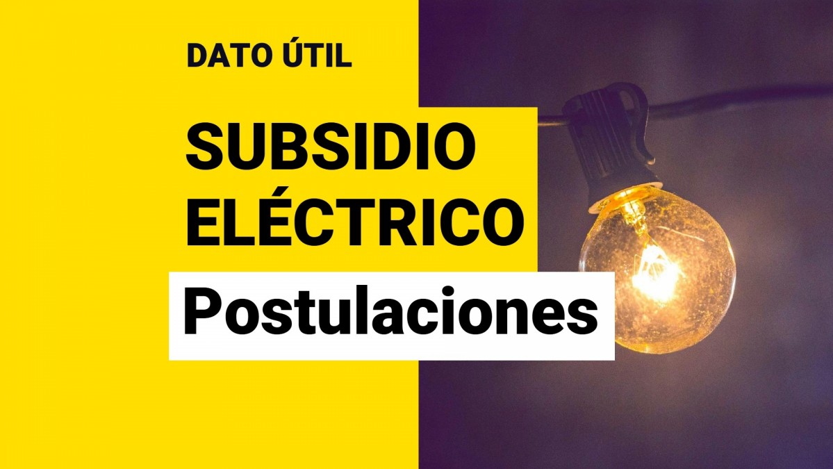 Subsidio Eléctrico: Esta es la fecha en que debes postular para recibir el aporte