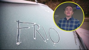 Con mínimas bajo cero, pero máximas sobre los 20 °C: Revisa el pronóstico del tiempo de Alejandro Sepúlveda para este jueves