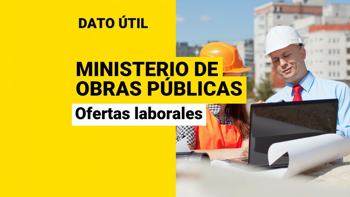 Puedes ganar un sueldo de hasta $3,1 millones: ¿Qué ofertas laborales tiene el MOP?