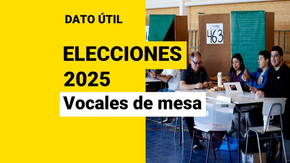 Elecciones 2025: Revisa cuándo se entrega la nómina de vocales de mesa