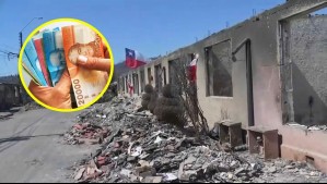 Hasta $1.500.000: ¿Cómo se entregará el bono de recuperación a los damnificados por los incendios forestales?