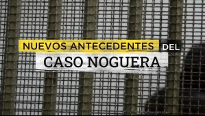 Nuevos antecedentes del caso Ámparo Noguera: El testimonio de ejecutiva que recibió llamado de 'la Jenny'