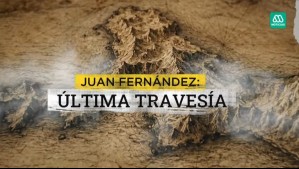Juan Fernández: Última Travesía