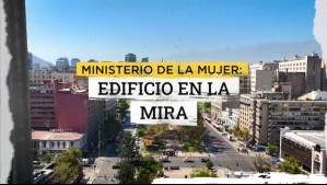 Ministerio de la Mujer en la mira: Gobierno denuncia eventual fraude al fisco por millonaria habilitación de edificio