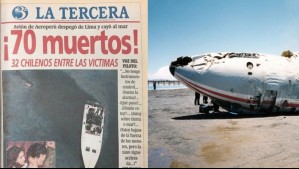 Se cumplen 30 años del accidente del vuelo 603 de Aeroperú: cómo una cinta olvidada provocó una tragedia con 31 víctimas chilenas
