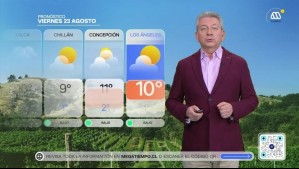 Pronóstico del tiempo para este viernes 23 de agosto