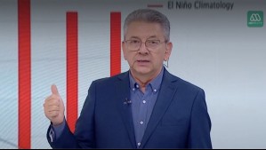 'Viene El Niño': Leyton revela cuál será el impacto de lluvia de este fenómeno en Valparaíso, RM y estas otras regiones